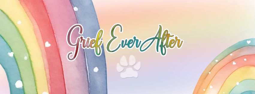 grief ever after logo with text and rainbows
